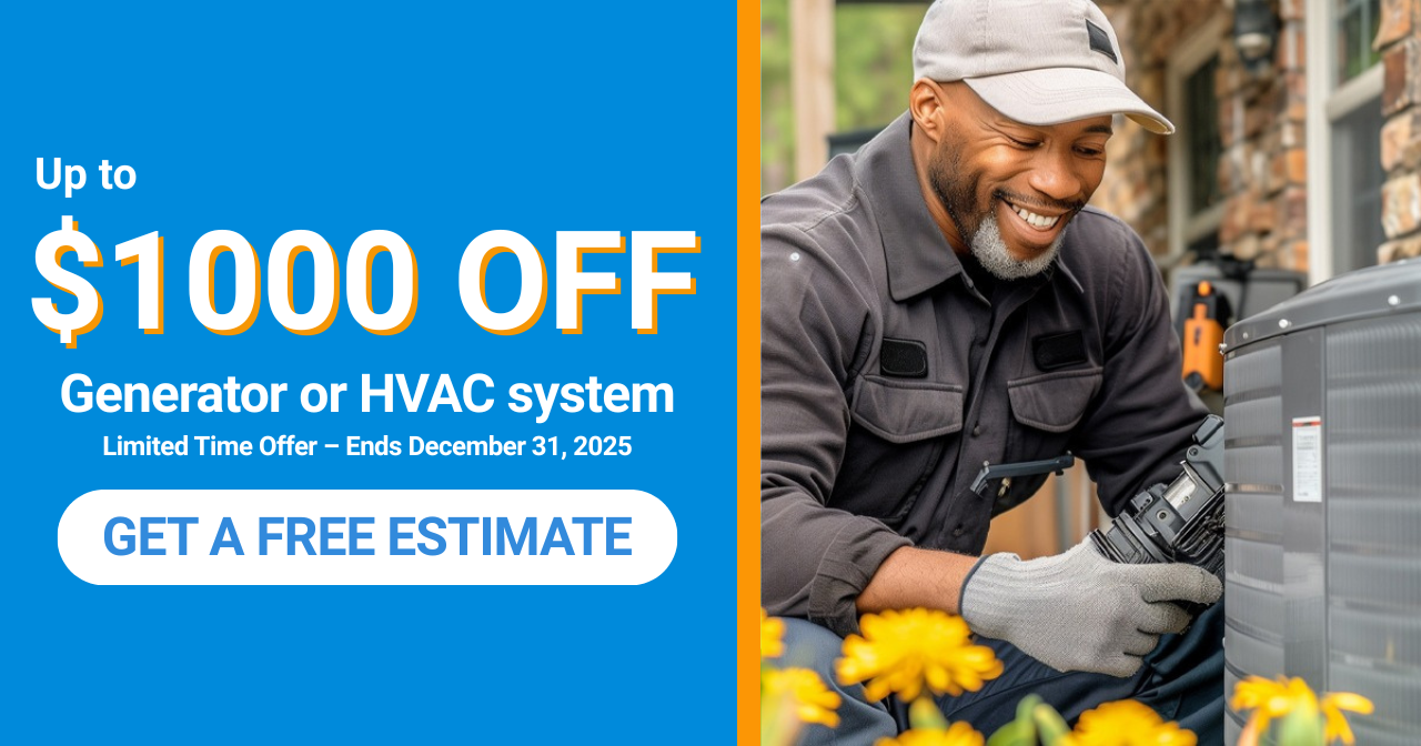 Promo banner for up to $1000 off a new generator or HVAC system